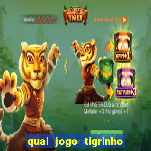 qual jogo tigrinho paga mais